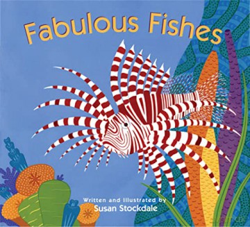 Fabulous Fishes - Susan Stockdale [KSIĄŻKA]