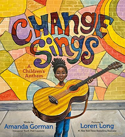 Change Sings - Amanda Gorman [KSIĄŻKA]