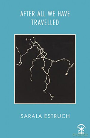 After All We Have Travelled - Sarala Estruch [KSIĄŻKA]