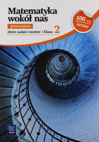 Matematyka wokół nas GIMN kl.2 zbiór zadań - E.Duvnjak, U.Sawicka-Patrzałek, A.Drążek, E.Kokiernak-Jurkiewicz, J.Walczak [KSIĄŻKA]