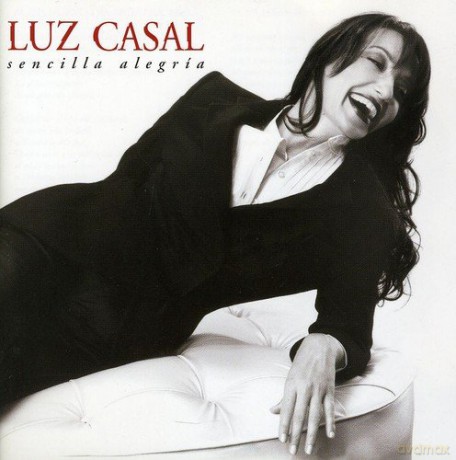 Luz Casal: Sencilla Alegria [CD]
