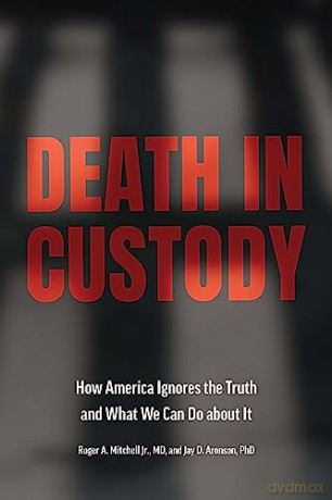 Death In Custody - Roger A Jr Mitchell [KSIĄŻKA]