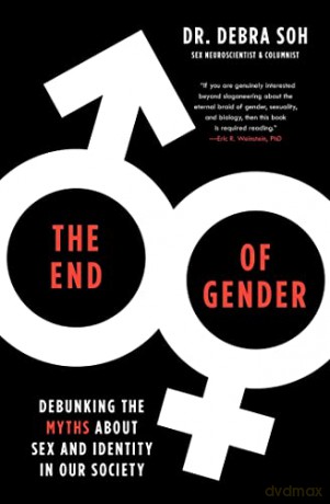 End Of Gender - Debra Soh [KSIĄŻKA]