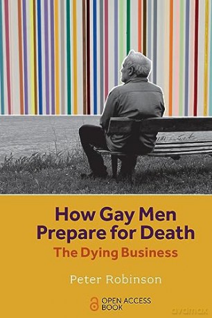 How Gay Men Prepare For Death - Peter Robinson [KSIĄŻKA]