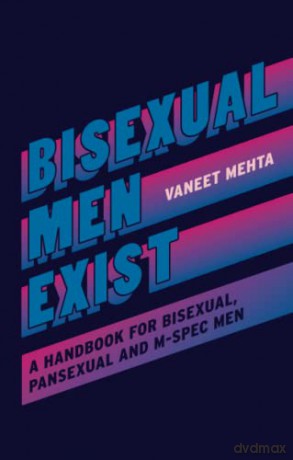Bisexual Men Exist - Vaneet Mehta [KSIĄŻKA]