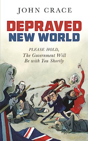 Depraved New World - John Crace [KSIĄŻKA]