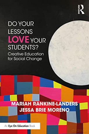 Do Your Lessons Love Your Students - Mar Rankine-Landers [KSIĄŻKA]