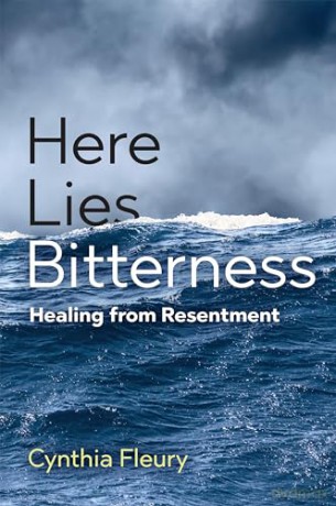 Here Lies Bitterness - Cynthia Fleury [KSIĄŻKA]