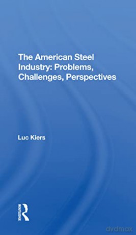 American Steel Industry - Luc Kiers [KSIĄŻKA]