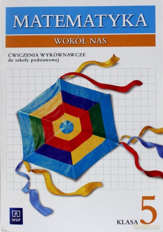 Matematyka wokół nas SP kl.5 ćwiczenia wyrównawcze - Helena Lewicka, Joanna Lewicka [KSIĄŻKA]