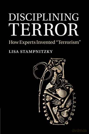 Disciplining Terror - Stampnitzky Lisa [KSIĄŻKA]
