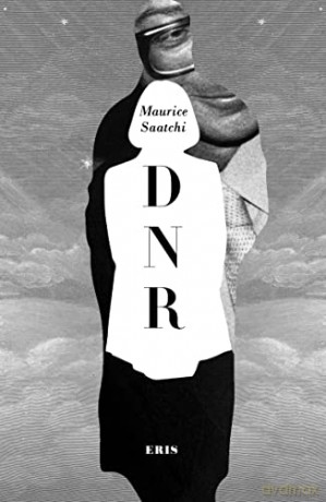 Do Not Resuscitate - Maurice Saatchi [KSIĄŻKA]