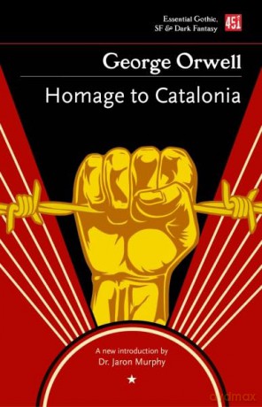 Homage To Catalonia - George Orwell [KSIĄŻKA]