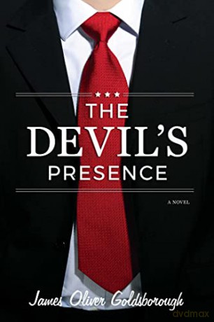 Devils Presence A Novel - James Goldsborough [KSIĄŻKA]
