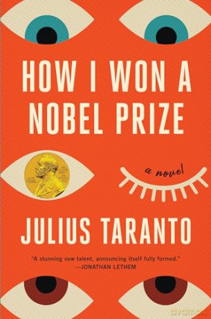 How I Won A Nobel Prize - Julius Taranto [KSIĄŻKA]