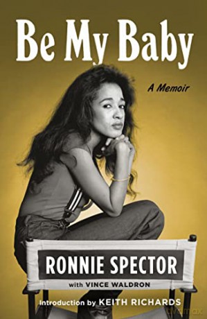 Be My Baby - Ronnie Spector [KSIĄŻKA]