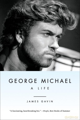 George Michael A Life - James Gavin [KSIĄŻKA]