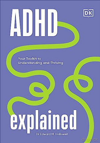 Adhd Explained - Edward Hallowell [KSIĄŻKA]