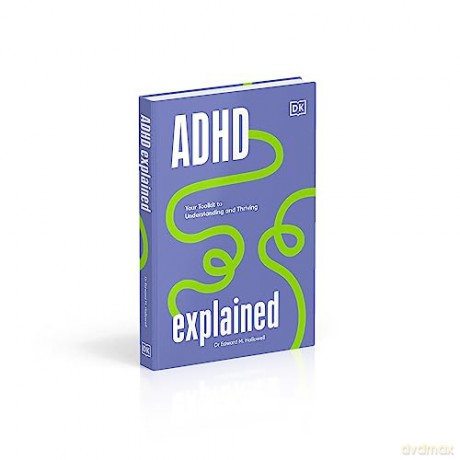 Adhd Explained - Edward Hallowell [KSIĄŻKA]