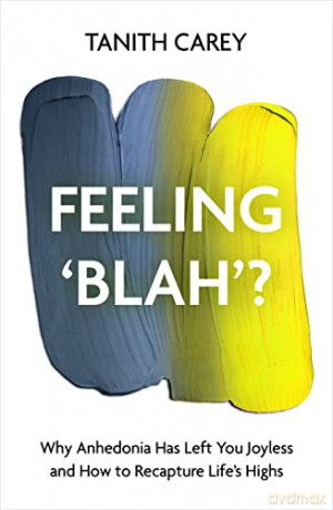 Feeling Blah - Tanith Carey [KSIĄŻKA]