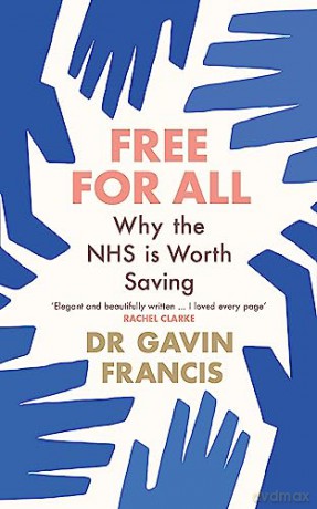 Free For All - Gavin Francis [KSIĄŻKA]