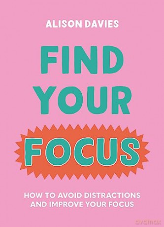 Find Your Focus - Alison Davies [KSIĄŻKA]