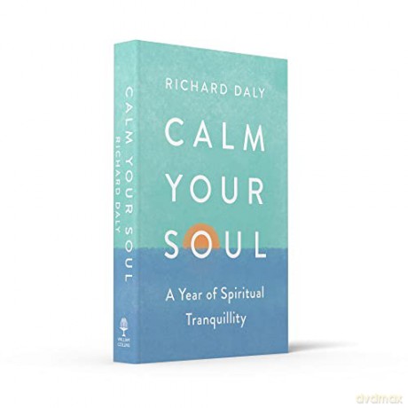 Calm Your Soul - Richard Daly [KSIĄŻKA]