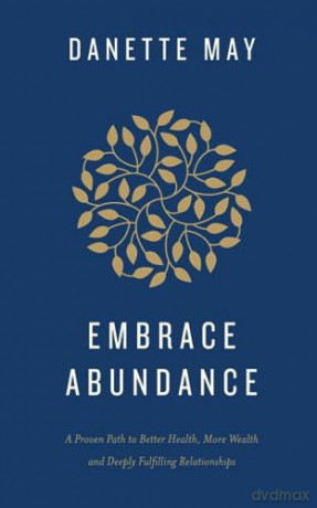 Embrace Abundance - Danette May [KSIĄŻKA]