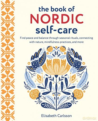 Book Of Nordic Self Care - Elisabeth Carlsson [KSIĄŻKA]