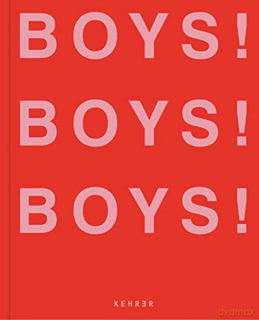 Boys! Boys! Boys! - Ghislain Pascal [KSIĄŻKA]