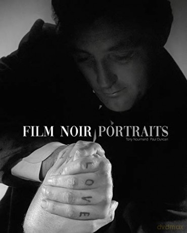 Film Noir Portraits - Tony (Ed) Nourmand [KSIĄŻKA]