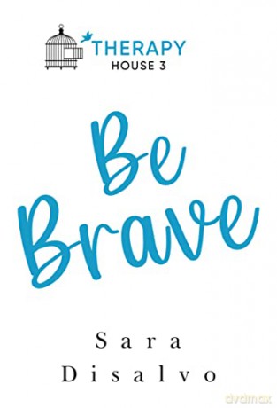 Be Brave - Sara Disalvo [KSIĄŻKA]