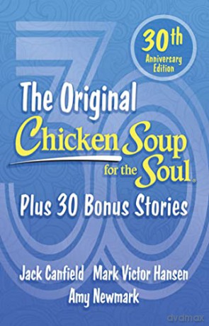 Chicken Soup For The Soul 30th Anniversa - Amy Newmark [KSIĄŻKA]
