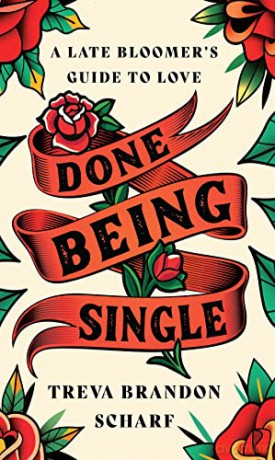 Done Being Single - Treva Scharf [KSIĄŻKA]