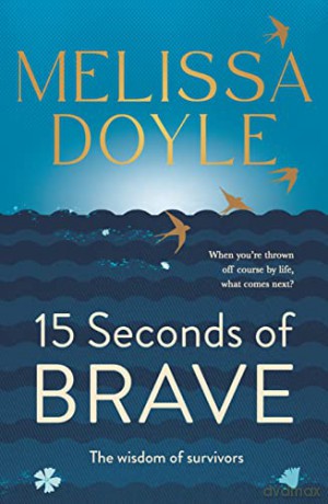 Fifteen Seconds Of Brave - DoyleMelissa [KSIĄŻKA]