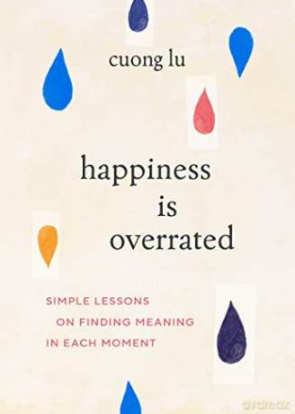Happiness Is Overrated - Cuong Lu [KSIĄŻKA]