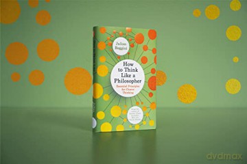 How To Think Like A Philosopher - Julian Baggini [KSIĄŻKA]