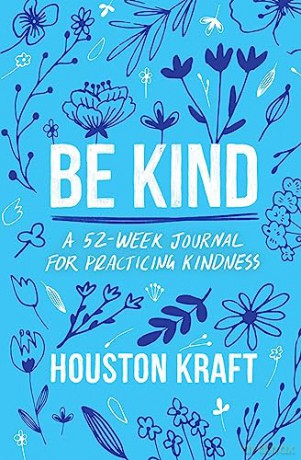 Be Kind - Houston Kraft [KSIĄŻKA]