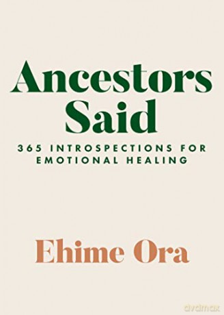 Ancestors Said - Ehime Ora [KSIĄŻKA]