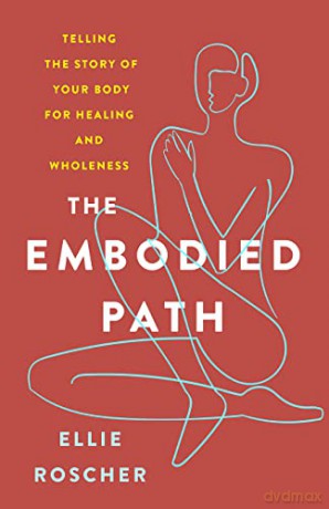 Embodied Path - Ellie Roscher [KSIĄŻKA]