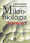 Mikrobiologia żywności. Podręcznik - Drewniak Emil, Drewniak Teresa [KSIĄŻKA]