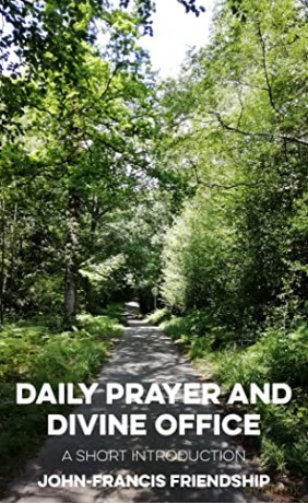 Daily Prayer Of The Divine Office - John F Friendship [KSIĄŻKA]