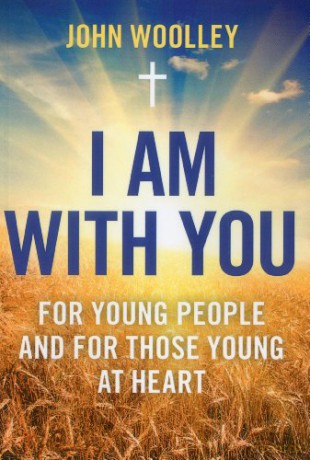 I Am With You - John Woolley [KSIĄŻKA]