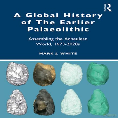 A Global History Of The Earlier Pal - Mark White [KSIĄŻKA]