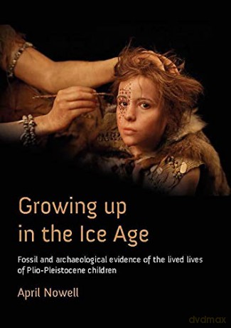 Growing Up In The Ice Age - April Nowell [KSIĄŻKA]