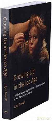 Growing Up In The Ice Age - April Nowell [KSIĄŻKA]