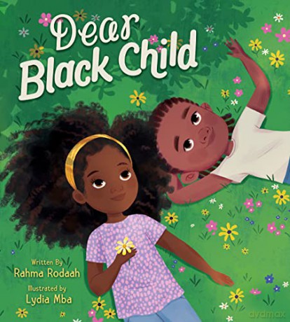 Dear Black Child Hb - Rodaah Rahma [KSIĄŻKA]