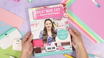 Cricut Made Easy With Sweet Red Poppy - Kimberly Coffin [KSIĄŻKA]