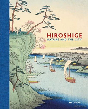 Hiroshige Nature And The City - Jim Dwinger John Ca [KSIĄŻKA]