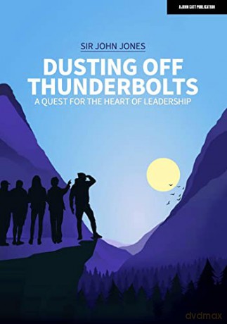 The Dusting Off Thunderbolts A Quest For - Sir John Jones [KSIĄŻKA]